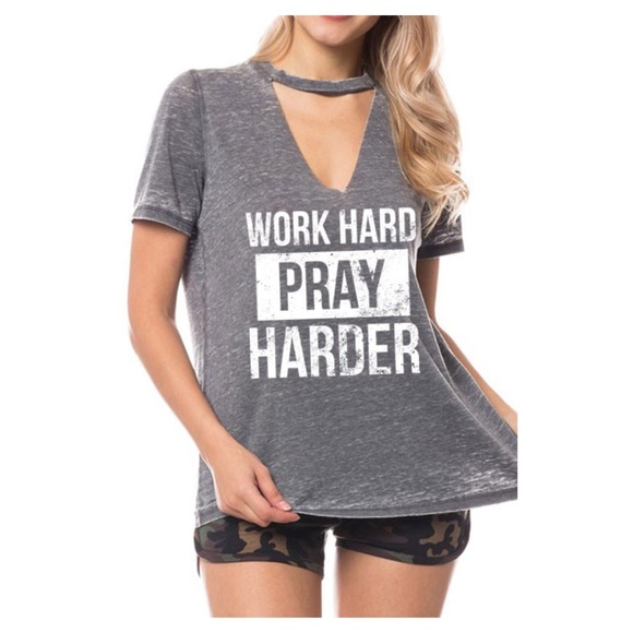 Tops - Work hard pray harder graphic tee